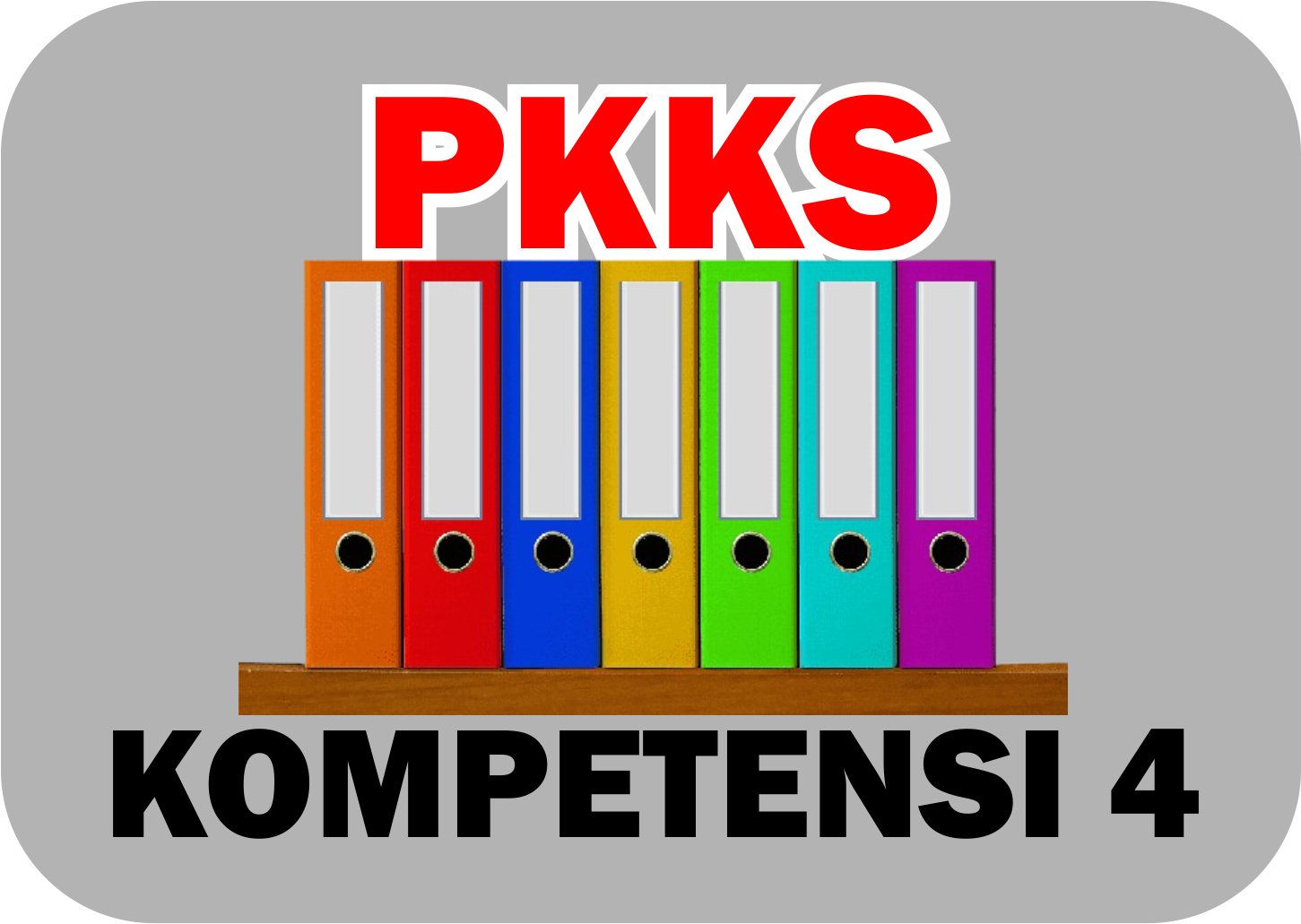 PKKS KOMPETENSI 4